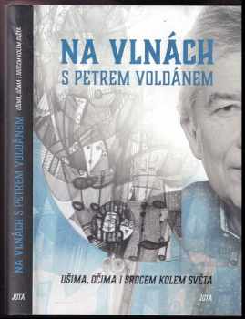 Petr Voldán: Na vlnách s Petrem Voldánem