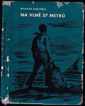Na vlně 57 metrů