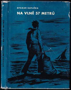 Na vlně 57 metrů