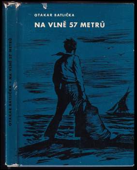 Na vlně 57 metrů