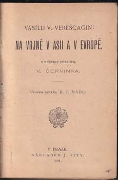 Vasilij Vasil'jevič Vereščagin: Na vojně v Asii a v Evropě