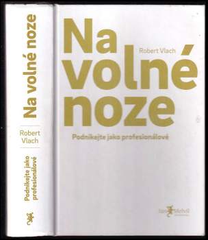 Robert Vlach: Na volné noze