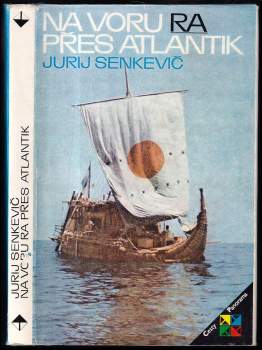 Jurij Aleksandrovič Senkevič: Na voru RA přes Atlantik