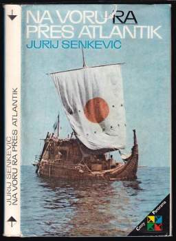 Jurij Aleksandrovič Senkevič: Na voru RA přes Atlantik