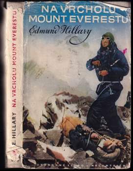 Edmund Hillary: Na vrcholu Mount Everestu