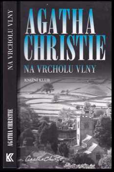 Agatha Christie: Na vrcholu vlny