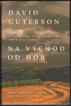 David Guterson: Na východ od hor