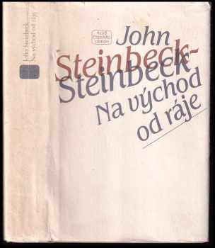 John Steinbeck: Na východ od ráje