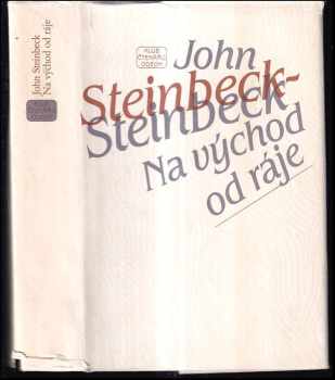 John Steinbeck: Na východ od ráje