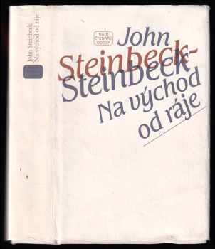Na východ od ráje - John Steinbeck (1984, Odeon) - ID: 758891