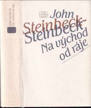 John Steinbeck: Na východ od ráje