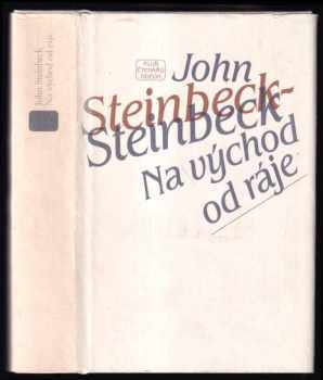 John Steinbeck: Na východ od ráje