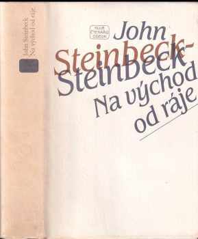 John Steinbeck: KOMPLET John Steinbeck 4X Toulavý autobus + Na východ od ráje + Toulky s Charleym za poznáním Ameriky + Neznámému bohu