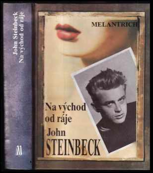 Na východ od ráje - John Steinbeck (1992, Melantrich) - ID: 840185