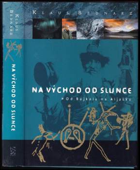 Klaus Bednarz: Na východ od slunce