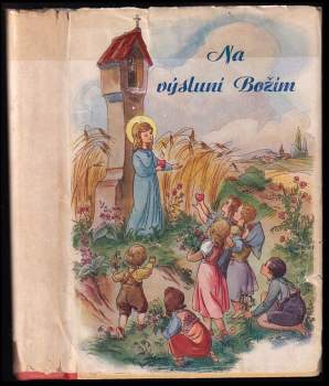 Wilhelm Hünermann: Na výsluní Božím