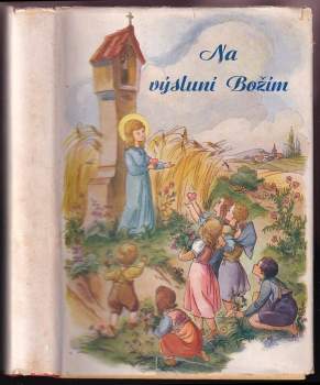 Wilhelm Hünermann: Na výsluní Božím