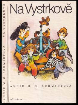 Annie M. G Schmidt: Na Vystrkově