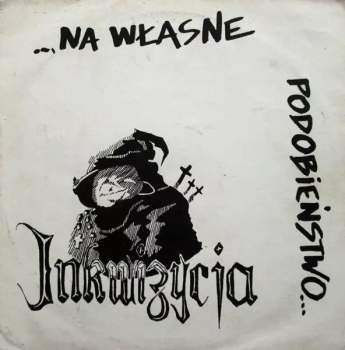 Inkwizycja: ...Na Własne Podobieństwo...