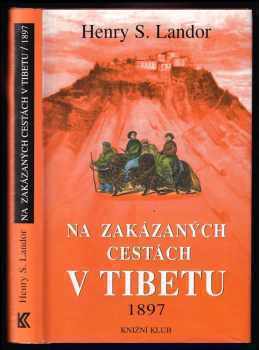 Na zakázaných cestách v Tibetu