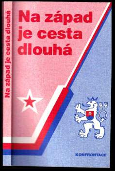 Na západ je cesta dlouhá