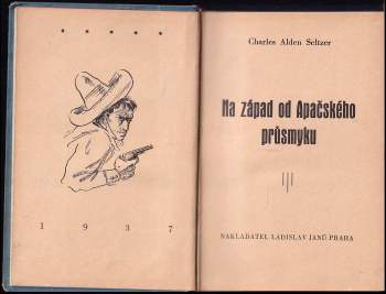 Charles Alden Seltzer: Na západ od Apačského průsmyku