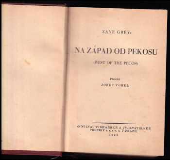 Zane Grey: Na západ od Pekosu
