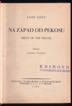 Zane Grey: Na západ od Pekosu