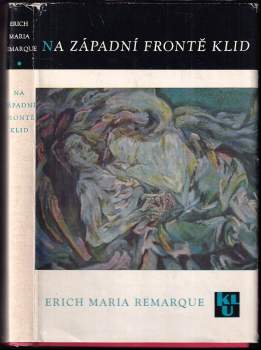 Erich Maria Remarque: Na západní frontě klid