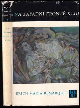 Erich Maria Remarque: Na západní frontě klid