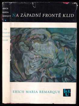 Na západní frontě klid - Erich Maria Remarque (1964, Státní nakladatelství krásné literatury a umění) - ID: 62763