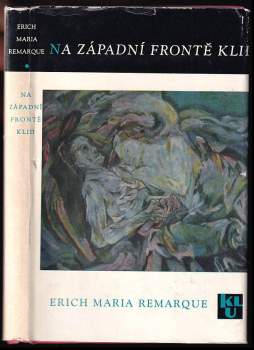 Na západní frontě klid - Erich Maria Remarque (1964, Státní nakladatelství krásné literatury a umění) - ID: 832877