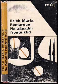 Na západní frontě klid - Erich Maria Remarque (1967, Naše vojsko) - ID: 688567