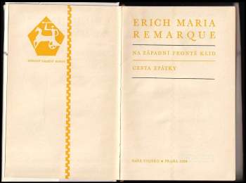 Erich Maria Remarque: Na západní frontě klid ; Cesta zpátky