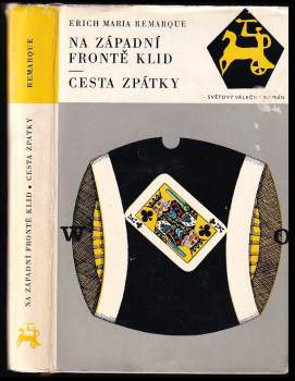 Erich Maria Remarque: Na západní frontě klid ; Cesta zpátky