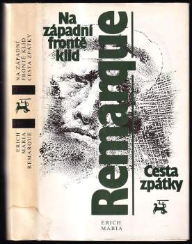 Erich Maria Remarque: Na západní frontě klid ; Cesta zpátky