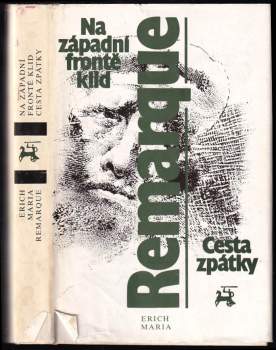 Erich Maria Remarque: Na západní frontě klid ; Cesta zpátky