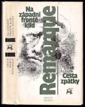 Erich Maria Remarque: Na západní frontě klid ; Cesta zpátky