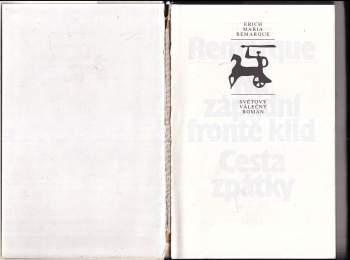 Erich Maria Remarque: Na západní frontě klid ; Cesta zpátky