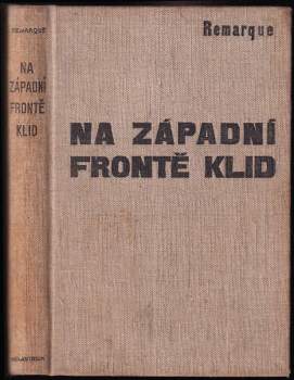 Erich Maria Remarque: Na západní frontě klid