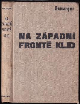 Erich Maria Remarque: Na západní frontě klid