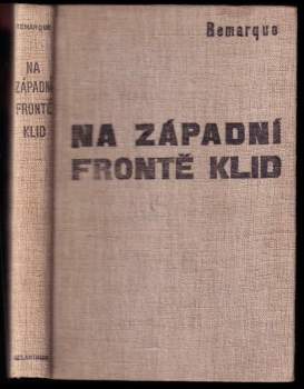 Erich Maria Remarque: Na západní frontě klid
