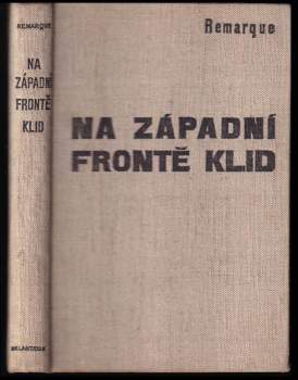 Erich Maria Remarque: Na západní frontě klid