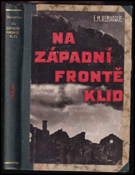Erich Maria Remarque: Na západní frontě klid