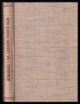 Erich Maria Remarque: Na západní frontě klid