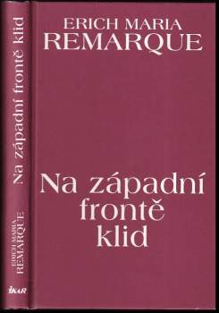 Erich Maria Remarque: Na západní frontě klid
