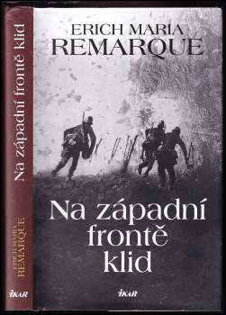 Erich Maria Remarque: Na západní frontě klid