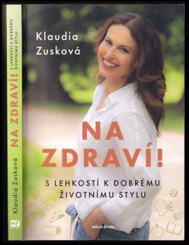 Klaudia Zusková: Na zdraví!
