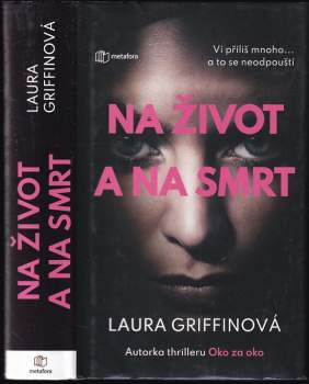 Laura Griffin: Na život a na smrt