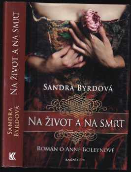 Sandra Byrd: Na život a na smrt